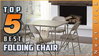Top 5 Best Folding Chair Review In 2023 | Our Recommended