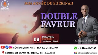 DOUBLE FAVEUR  AVEC LE PASTEUR ABIEMAR M. ||09|02|2025