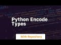 python encode types