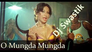 Mungda O Mungda Dj Remix|Helen | Amjad Khan | Inkaar ||  Dj Swastik