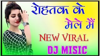 Rohtak K Mele Me New Haryanvi DJ Song 2022