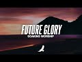 [ 12 HOURS ] PROPHETIC SOAKING WORSHIP INSTRUMENTAL  // FUTURE GLORY // MUSIC AMBIENT