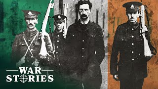 The Complete History Of The 1916 Easter Rising