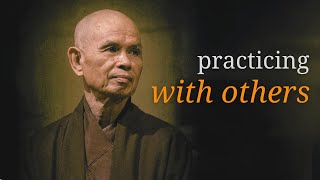 How to Live in Community | Teaching by Thich Nhat Hanh