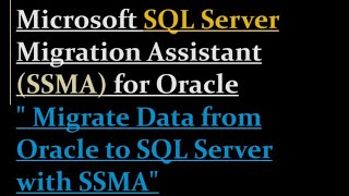 SQL Server Migration Assistant (SSMA) for Oracle