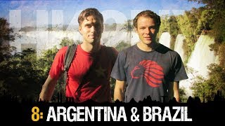 HK2NY Ep 8: Backpacking in Argentina & Brazil