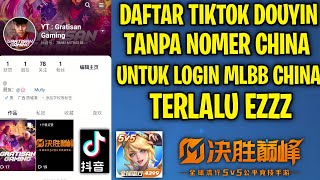 TUTORIAL CARA DAFTAR TIKTOK DOUYIN TERBARU 2025 UNTUK LOGIN MOBILE LEGENDS CHINA SERVER | MLBB CHINA