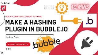 Build a Hashing Plugin in Bubble.io in 10 mins | Quick Plugin Development Tutorial