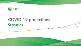 IHME | COVID-19 Model | Using The Scenarios Feature