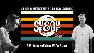 SUF\u0026DUF Radio #56 - Wouter van Dixhoorn B2B Tom Sikkema