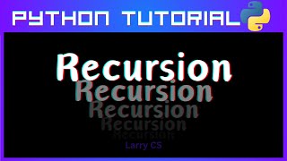 Recursive Functions - Python Tutorial (No.15)