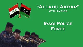 Libyan Anthem "Allahu Akbar" Cover Instrumental by Iraqi Police New Version