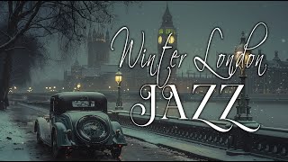 Winter in London ~ Swing Jazz ❄ 1980's Big Band Jazz Melodies for a Retro Vibes.