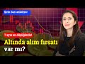 Altın 7 Ayın En Düşüğünde! Alım Fırsatı Mı? | Şirin Sarı