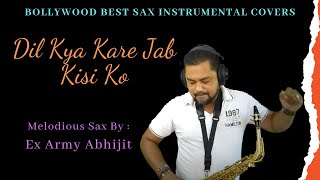 Dil Kya Kare Jab Kisi Ko Saxophone Cover | Kishore Kumar | Best Sax Instrumental Covers