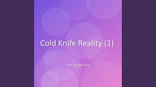 Cold Knife Reality (1)