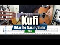 Duman - Kufi - Gitar Tab - Nasıl Çalınır