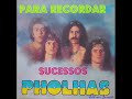 pholhas para recordar seleÇÃo mÚsicas completas