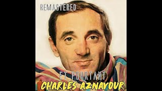 Charles Aznavour - Et pourtant #conceptkaraoke