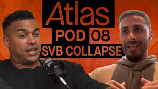 Silicon Valley Bank COLLAPSED! What Actually Happened?! - ATLAS EP. 08