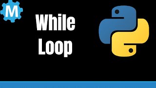 While Loops in Python using Robot Mesh Studio