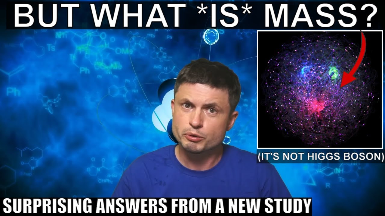 But What Exactly Is Mass And How Is It Formed? The Answer May Surprise You