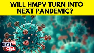 HMPV Leads To Cold \u0026 Flu, Pandemic ‘Very, Very’ Unlikely, Ex-CSIR Chief Tells News18 | News18 | N18G