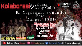 [ LIVE ] PAGELARAN WAYANG GOLEK GIRIHARJA 3 PUTRA - YOGASWARA SUNANDAR || MINGGU,21 NOV 2021