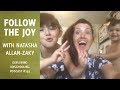 Follow the Joy with Natasha Allan-Zaky, Episode 143