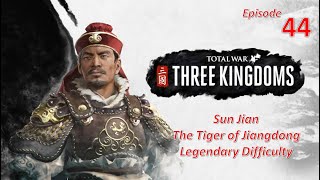 The Tiger of Jiangdong   Sun Jian l Total War Three Kingdoms l Legendary Difficulty l EP44