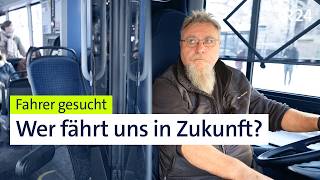 Dringend gesucht: Wer fährt zukünftig unsere Busse und Bahnen? | Die Story | Kontrovers | BR24