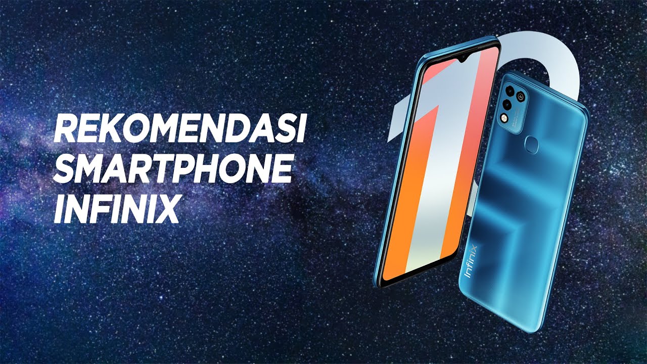 Mulai 1 Jutaan | Rekomendasi Hape Infinix Yang Turun Harga Di 2021 ...