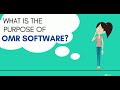 What is the purpose of OMR Software?