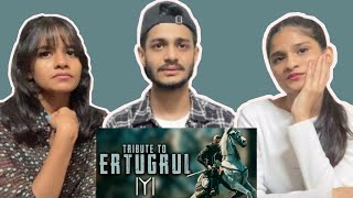 Indians React to A Tribute to Ertugrul Bey - Story of Ertugrul!!!