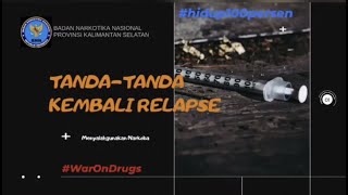 Tanda-tanda Mantan Penyalahguna Narkoba Relapse (Kembali Menyalahgunakan Narkoba)