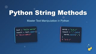 🐍 Python String Methods Tutorial: Master Text Manipulation for Beginners