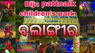 Biju Pattnaik Childrens Park || Children`s Park Balangir  || BALANGIR , ODISHA vlog 56