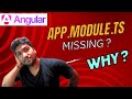Why app.module.ts file missing in Latest Angular? | How to fix | Standalone components