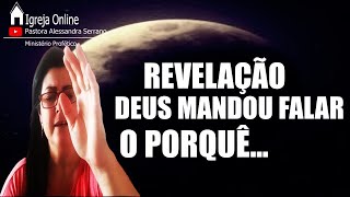 [AO VIVO] REVELAÇÃO DEUS MANDOU FALAR | Pastora Alessandra Serrano