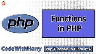 Functions in Php | PHP Tutorial #16