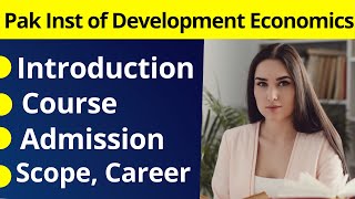 PIDE Introduction | PIDE Course, Admission, Fee  | Pakistan Institute of Development Economics