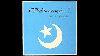 Mohamed I And The I \u0026 I Sound- Man Of God