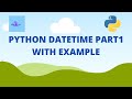 Python Datetime | Part1