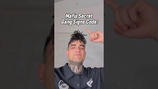 Mafia Secret Gang Signs Code: