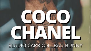 Eladio Carrión, Bad Bunny - COCO CHANEL (Letra/Lyrics)