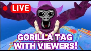 GORILLA TAG LIVE WITH VIEWERS!! 🦍🍌🐒