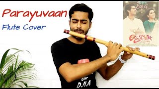 Parayuvaan | Flute Cover | Malayalam Ishq movie | Sid Sriram|  Jeevan Dhami