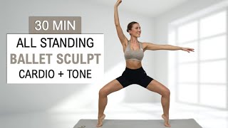 30 Min STANDING BARRE + PILATES FUSION | Full Body Sculpt, Improve Balance, All Levels, No Repeat