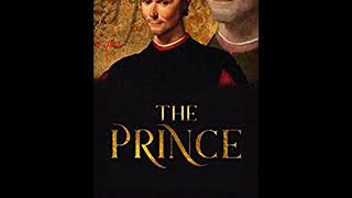 Machiavelli   The Prince pt 1 of 2 KP