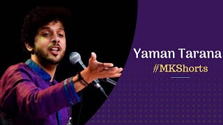 Raga Yaman Tarana | Mahesh Kale | #MKShorts